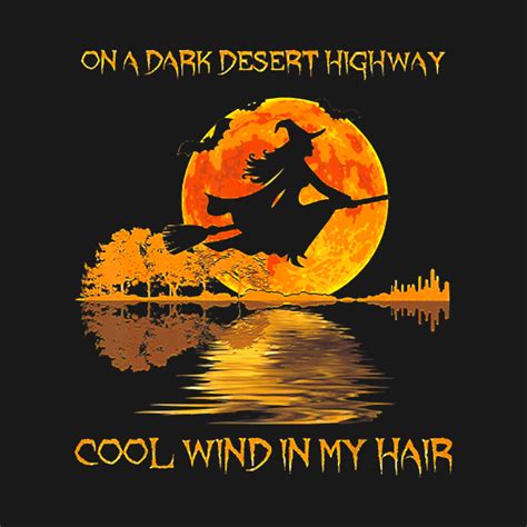 On a dark desert highway witch